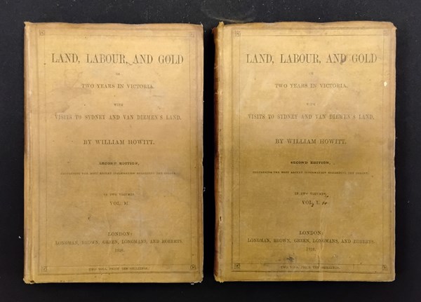 Lot 1091 - HOWITT, WILLIAM: Land, Labour & Gold