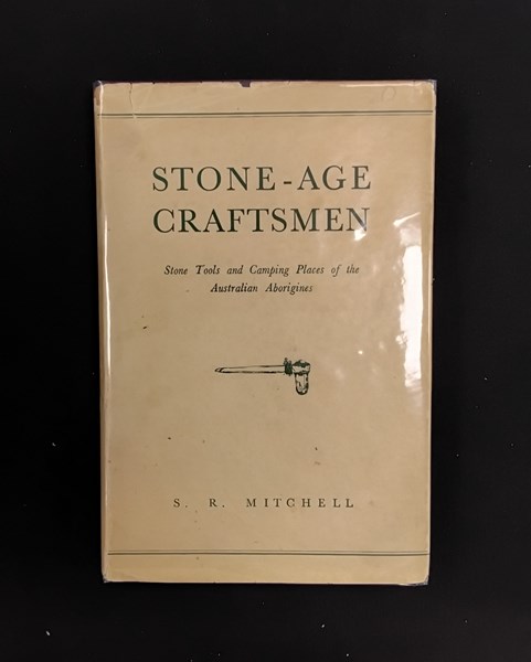 Lot 1083 - MITCHELL, S.R.: Stone-Age Craftsmen