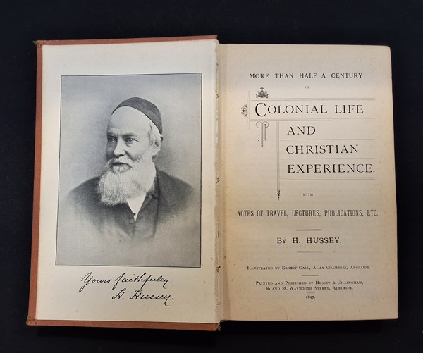 Lot 1128 - HUSSEY, HENRY: More than Half a Century of Colonial Life