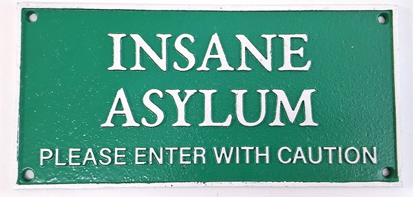 Lot 1372 - ASYLUM PLAQUE