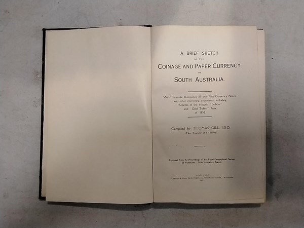 Lot 1173 - GILL, THOMAS: A Brief Sketch of the Coinage and Paper Currency of South Australia