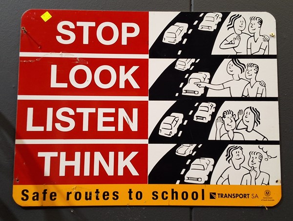 Lot 337 - ROAD SAFETY SIGN